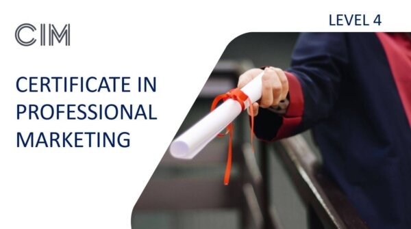 CIM Level 4 Certificate in Professional Marketing | The ...